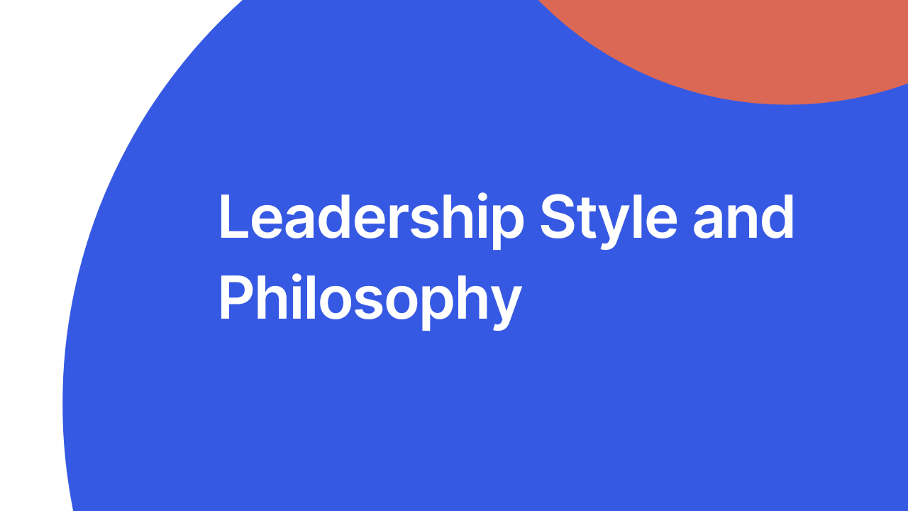 Leadership Style and Philosophy.png
