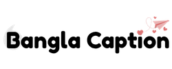 বাংলা ক্যাপশন