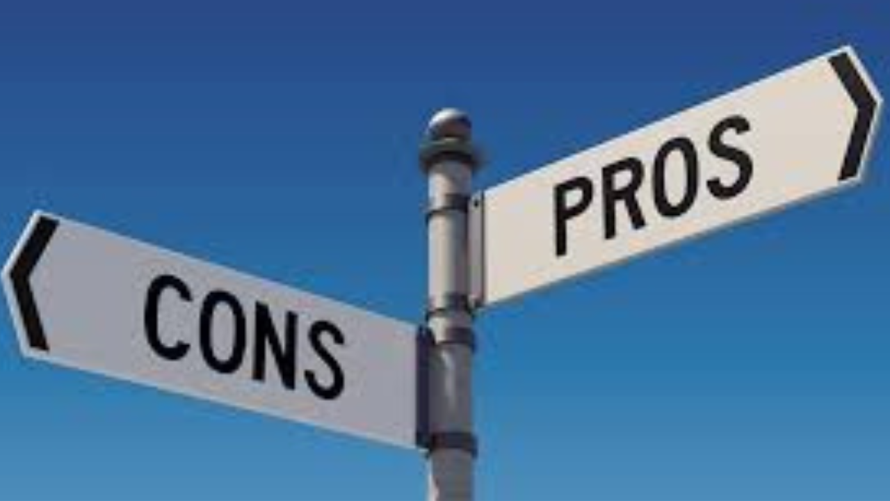 Pros and Cons