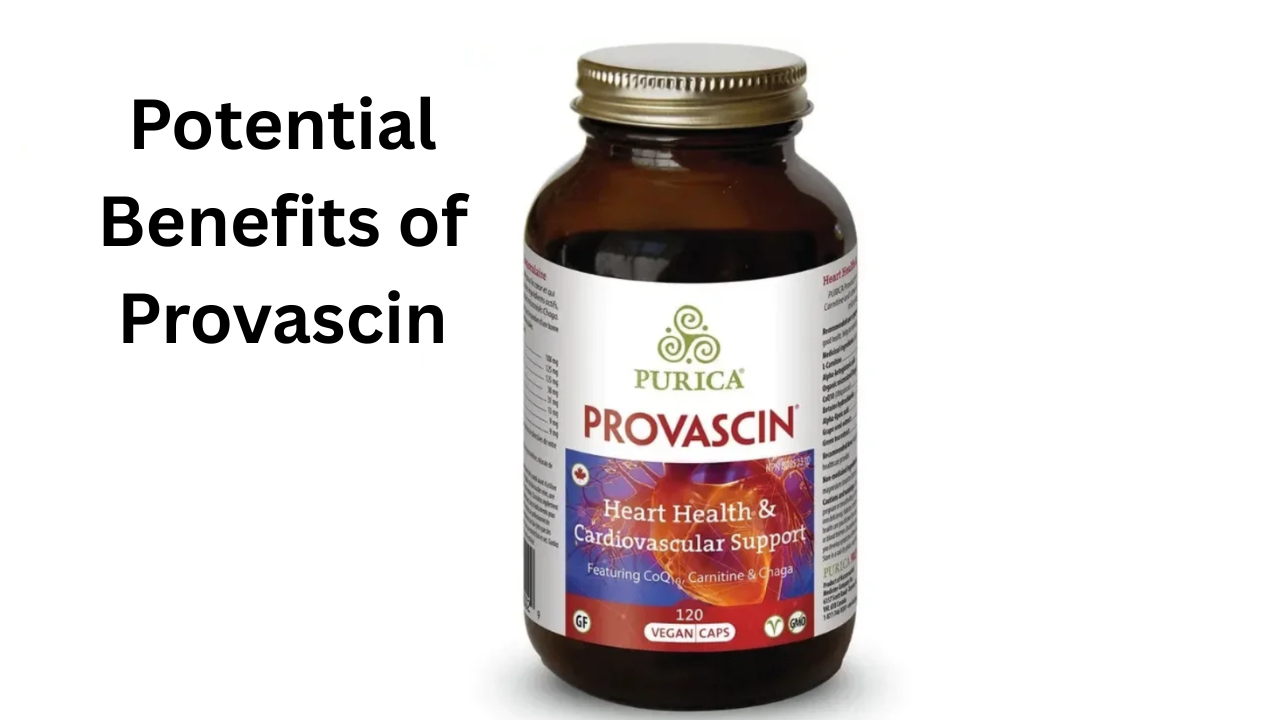 Potential Benefits of Provascin